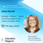 Mindset-Skillset-Toolset: Executive Support in the Digital and Agile Office