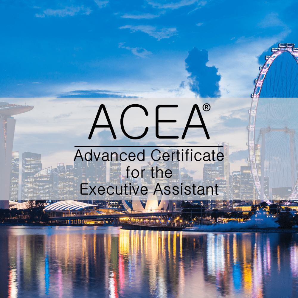 Advanced Certificate for the Executive Assistant: ACEA® Singapore