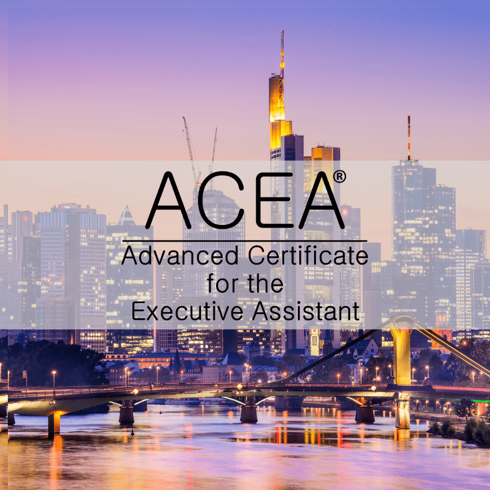 Advanced Certificate for the Executive Assistant: ACEA® Frankfurt