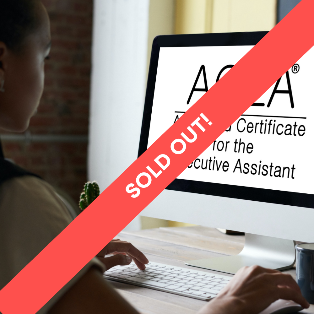 Advanced Certificate for the Executive Assistant: ACEA® ONLINE for Americas / Canada or Evening Class EMEA