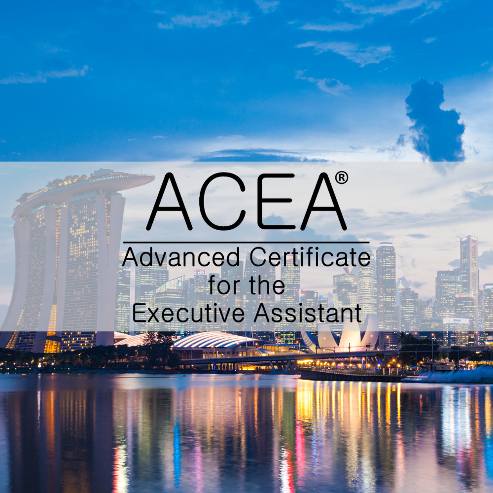 Advanced Certificate for the Executive Assistant: ACEA® Singapore